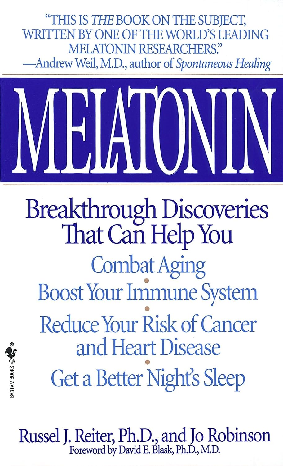 Melatonina: Descubrimientos revolucionarios que pueden ayudarte a combatir el envejecimiento, reforzar tu sistema inmunitario, reducir el riesgo de cáncer y enfermedades cardíacas, y dormir mejor