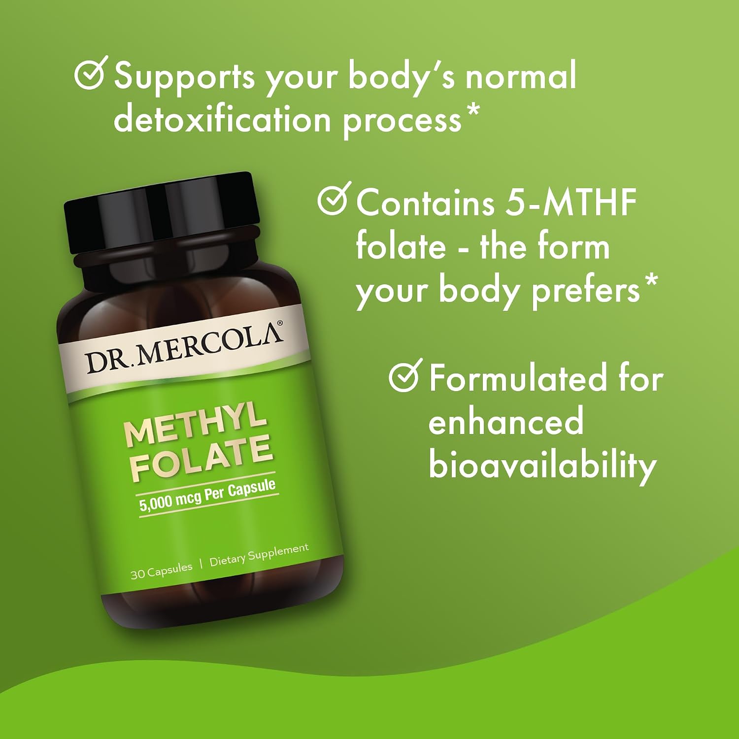 Dr. Mercola Metilfolato - 5 mg - 30 Cápsulas - Complemento Alimenticio con 5-MTHF