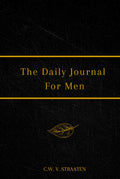 The Daily Journal For Men: 365 Questions To Deepen Self-Awareness