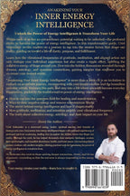 Awakening Your Inner Energy Intelligence: Unlocking the Power of Energy to Transform Your Life