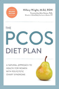 El plan de dieta para el SOP, segunda edición: un enfoque natural para la salud de las mujeres con síndrome de ovario poliquístico