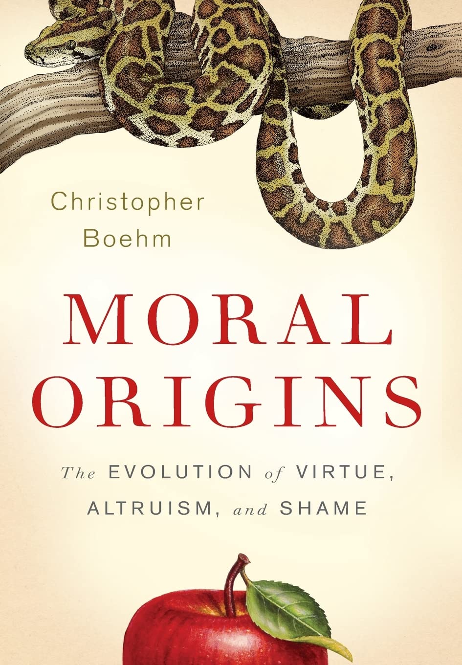 Moral Origins: The Evolution of Virtue, Altruism, and Shame