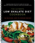 The Ultimate Low Oxalate Diet Cookbook