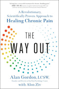 The Way Out: Un enfoque revolucionario y científicamente probado para sanar el dolor crónico