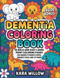 Dementia Coloring Book: 50 Bold and Easy Large Print Coloring Pages for Seniors to Reduce Stress, Enhance Focus, and Lift Mood (Dementia Coloring Book Collection)