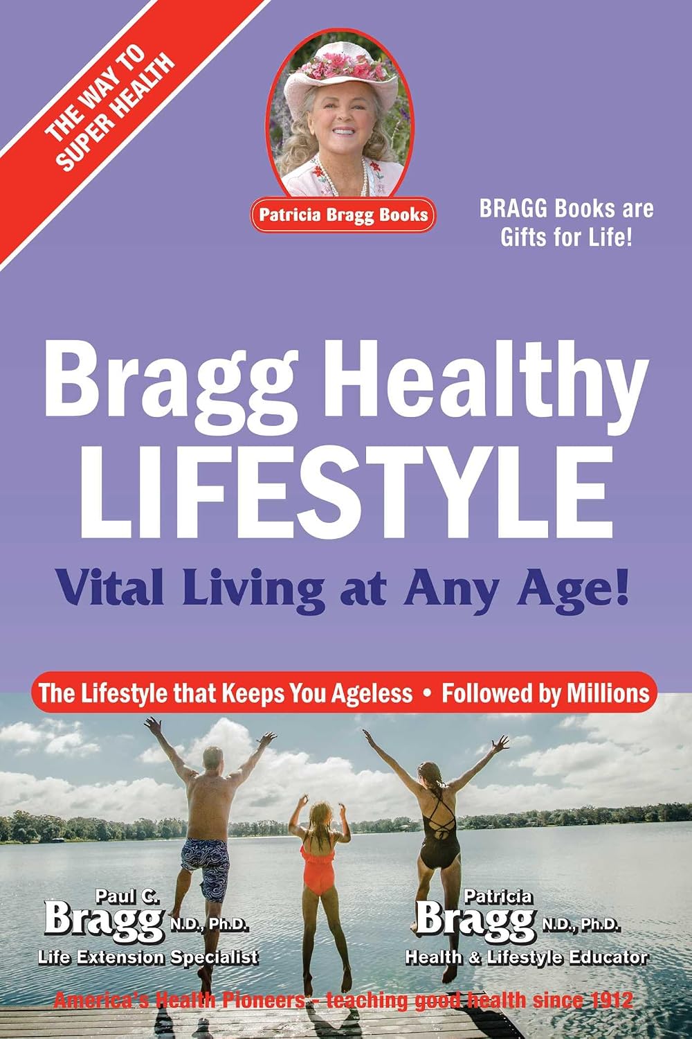 Bragg Estilo de Vida Saludable: Vida Vital a Cualquier Edad