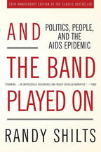 Y la banda siguió tocando: política, gente y la epidemia del SIDA (edición 20.º aniversario)