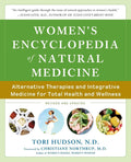 Enciclopedia de la mujer sobre medicina natural: terapias alternativas y medicina integrativa para la salud y el bienestar total