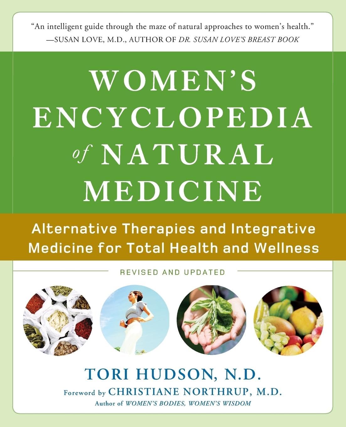 Enciclopedia de la mujer sobre medicina natural: terapias alternativas y medicina integrativa para la salud y el bienestar total