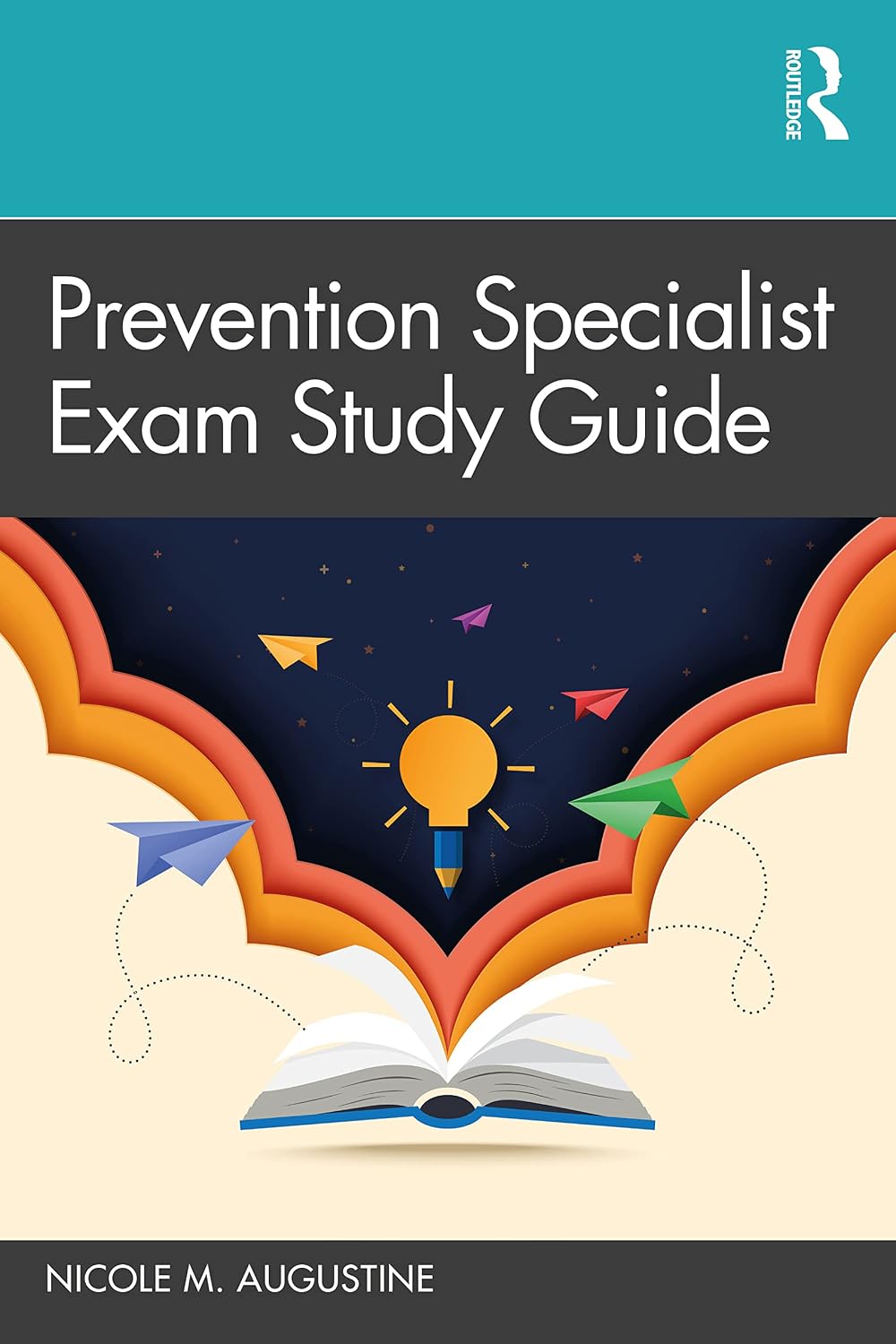 Guía de estudio para el examen de especialista en prevención