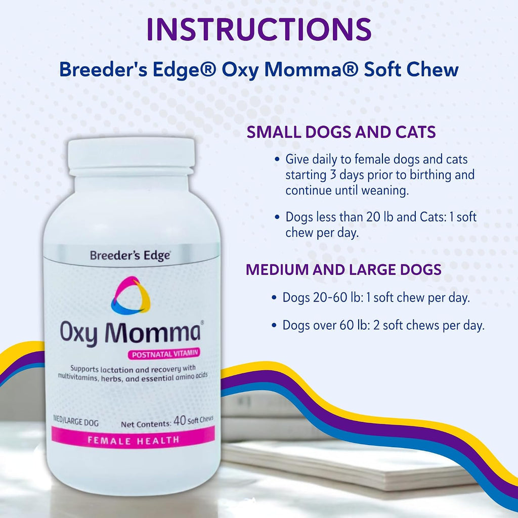 Breeder's Edge Oxy Momma Soft Chews - Postnatal Supplement for Lactating Dogs and Cats, 40 Count
