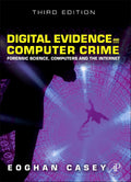 Evidencia Digital y Delitos Informáticos: Ciencia Forense, Ordenadores e Internet, 3ª Edición