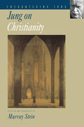 Jung on Christianity (Encountering Jung)