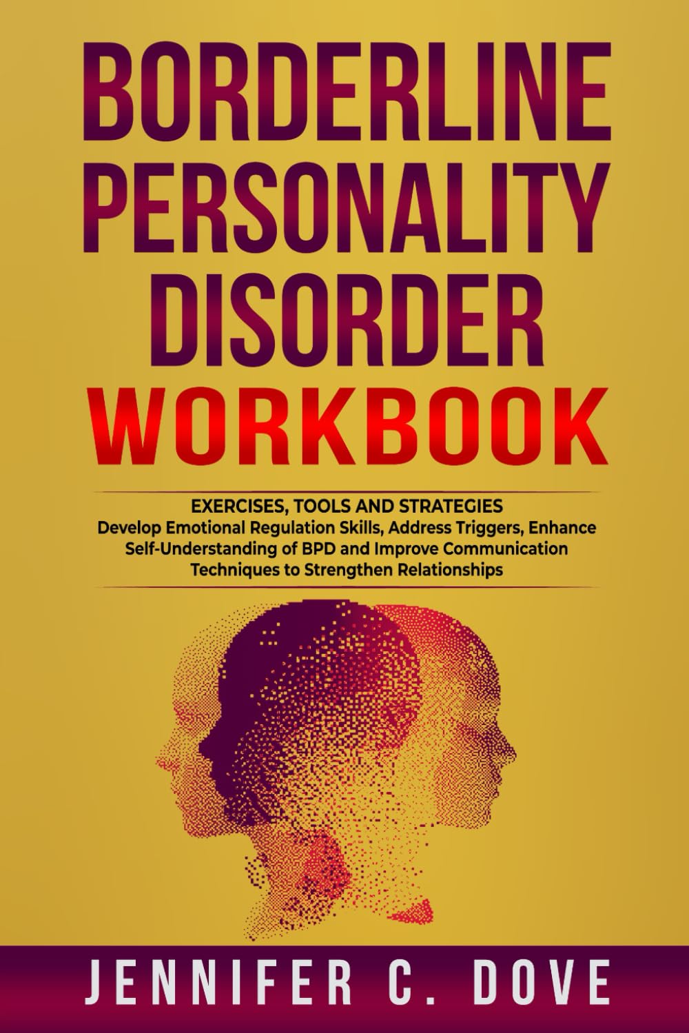 Cuaderno de trabajo para el Trastorno Límite de la Personalidad: Desarrolla habilidades de regulación emocional, aborda desencadenantes, autocomprensión del TLP y técnicas de comunicación (Serie Empoderando el Cambio)