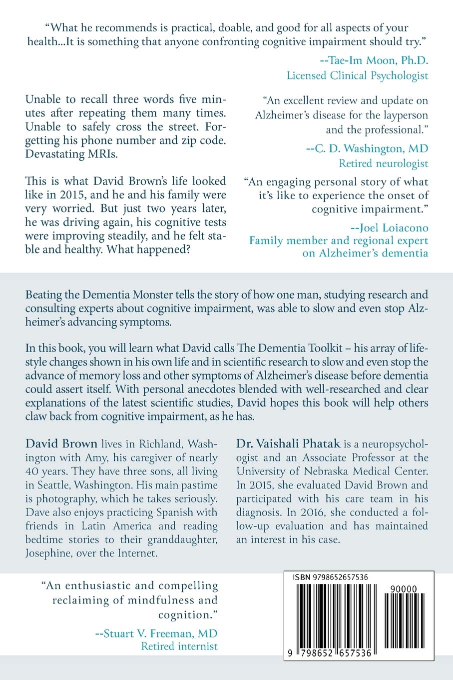 Beating the Dementia Monster: How I stopped the advance of cognitive impairment from Alzheimer's disease