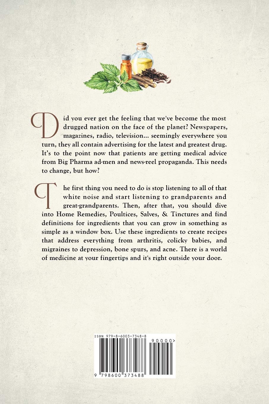 Home Remedies, Poultices, Salves, and Tinctures