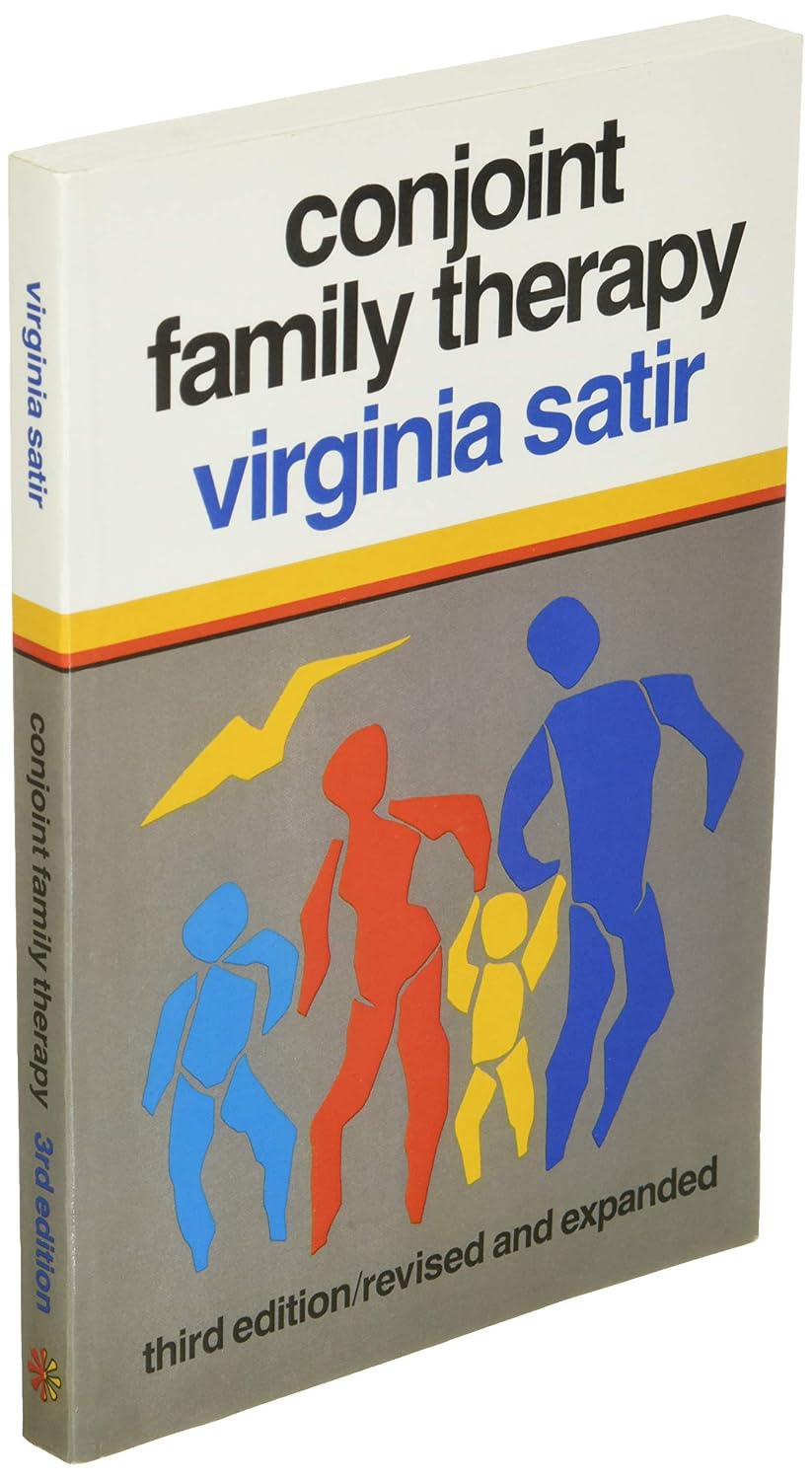 Conjoint Family Therapy (Terapia Familiar Conjunta) - Virginia Satir