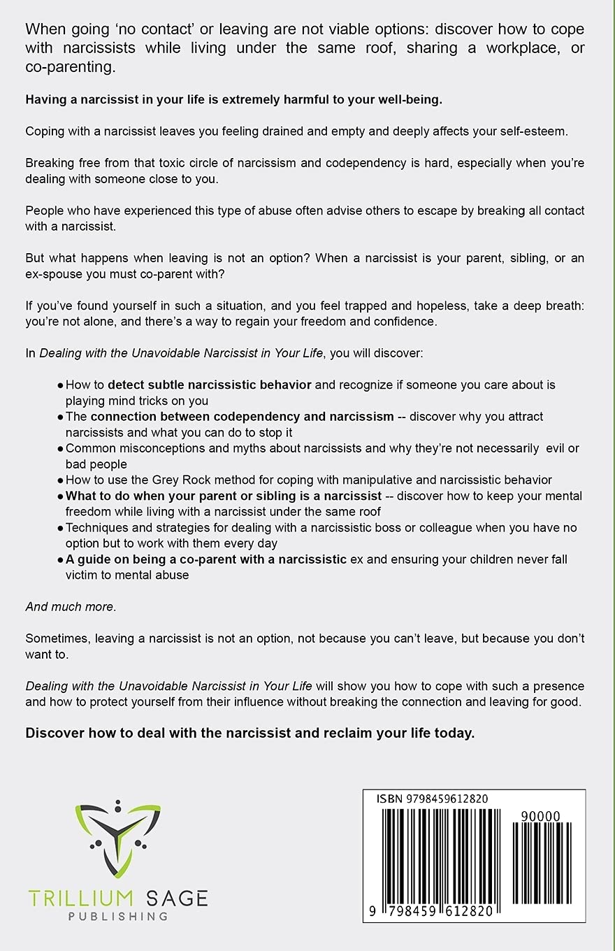 Dealing with the Unavoidable Narcissist in Your Life: A Strategic Blueprint for Coping with Difficult Relationships (From Scars to Strength Series)