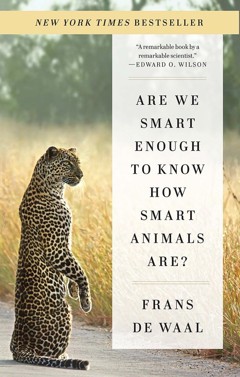 ¿Tenemos la inteligencia suficiente para entender la inteligencia de los animales? - Frans de Waal (Tapa blanda)