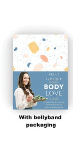 Body Love: Un diario – 12 semanas para practicar la positividad, crear impulso y construir tu estilo de vida saludable: el planificador de una nutricionista para el equilibrio del azúcar en sangre y la pérdida de peso sostenible