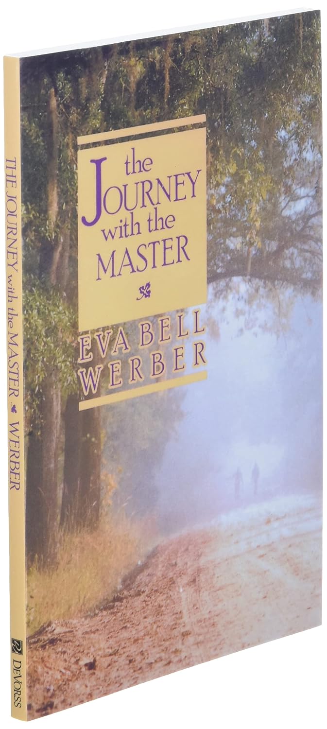 Journey with the Master - Eva B. Werber