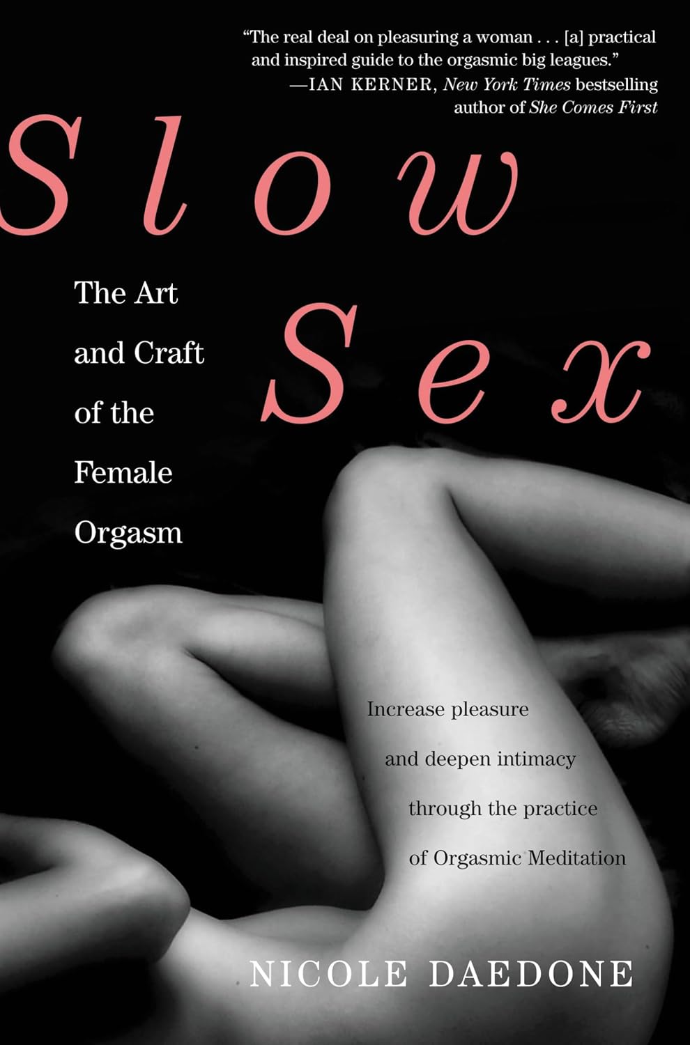 Slow Sex: El arte y la técnica del orgasmo femenino