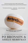 NurtureShock: Nuevas ideas sobre los niños