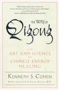 El Camino del Qigong: El Arte y la Ciencia de la Sanación Energética China