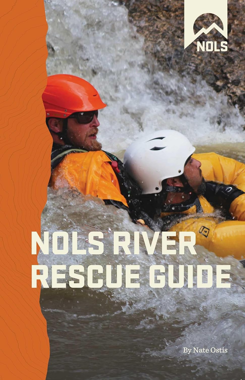 Guía de Rescate en Ríos NOLS (Biblioteca NOLS)