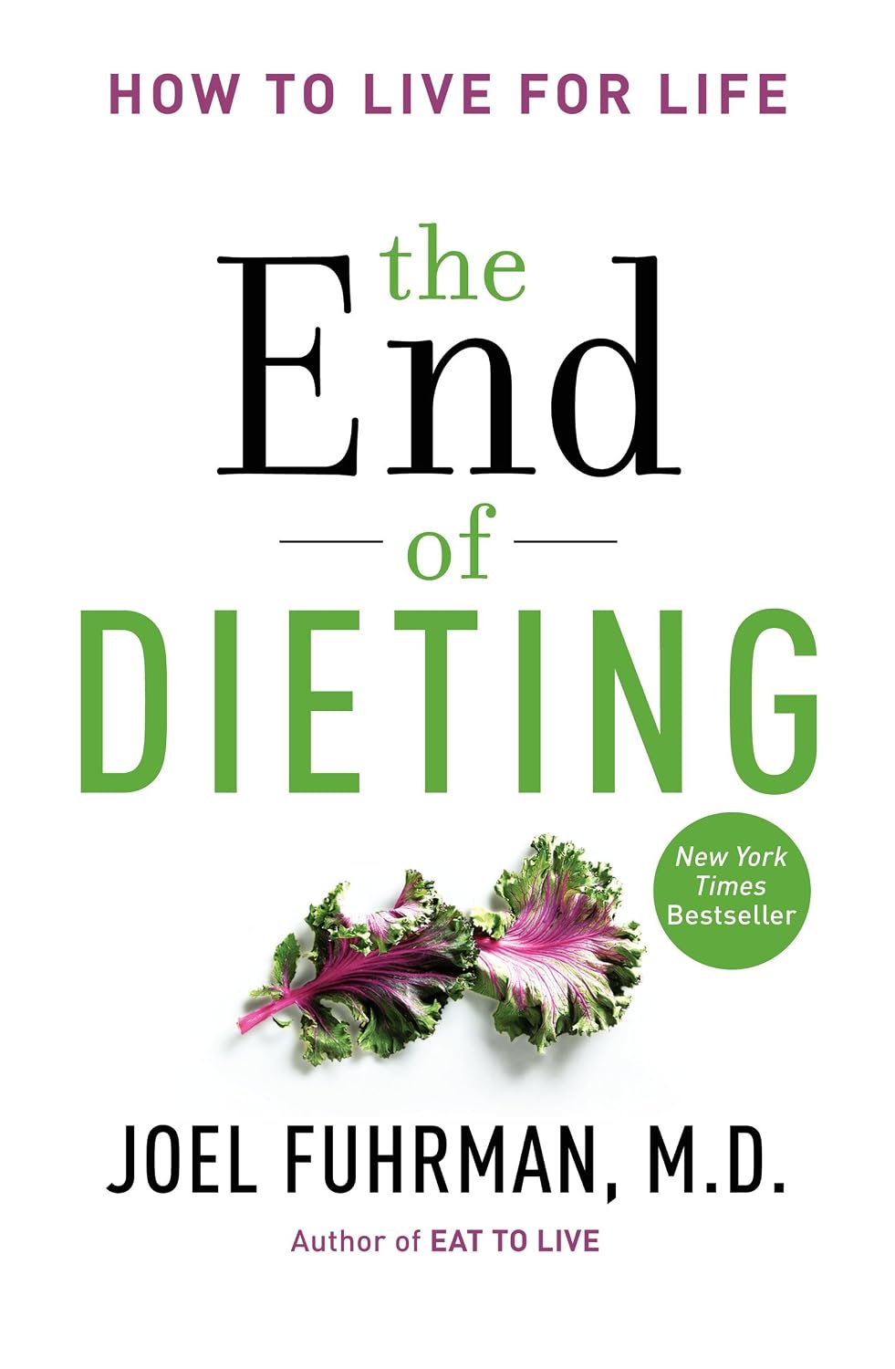 El fin de las dietas: cómo vivir la vida