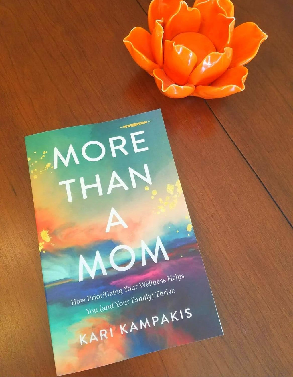 More Than a Mom: How Prioritizing Your Wellness Helps You (and Your Family) Thrive