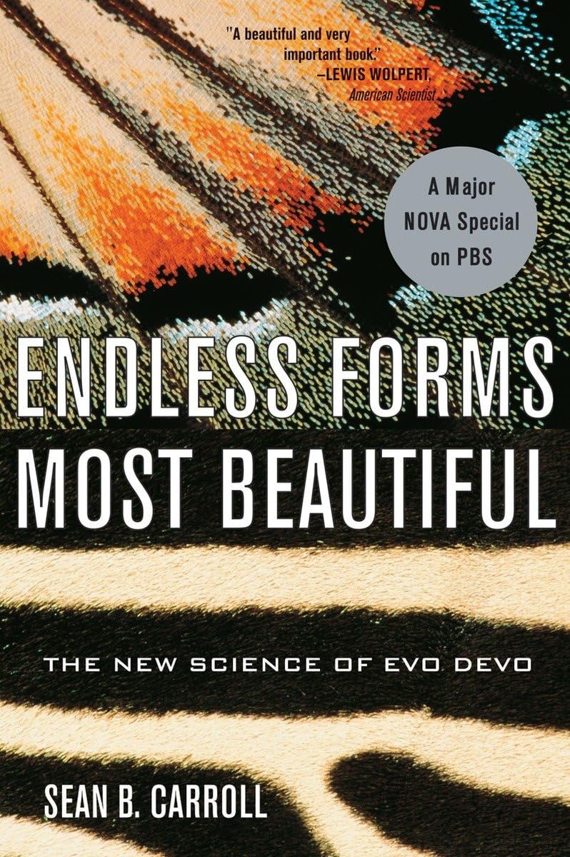 Infinitas formas, las más bellas: La nueva ciencia de la Evo Devo