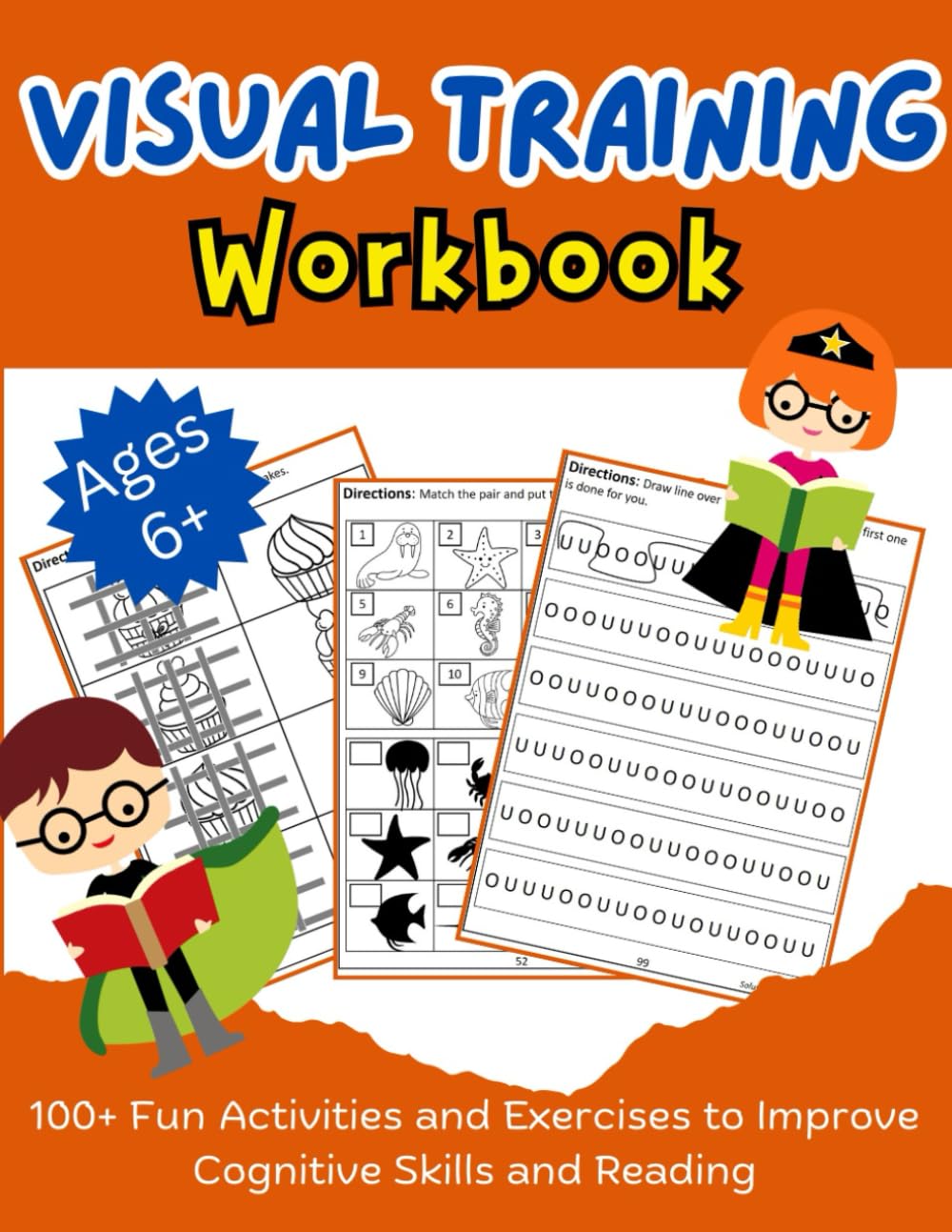 Visual Training Workbook: 100+ Fun Activities and Exercises to Improve Cognitive Skills and Reading | Ages 6+