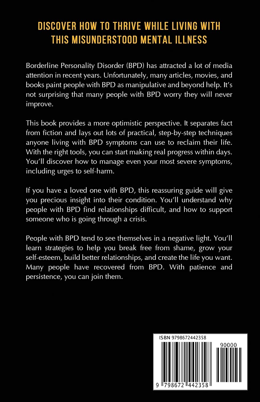 Borderline Personality Disorder: A Complete BPD Guide for Managing Your Emotions and Improving Your Relationships (Emotional Mastery)