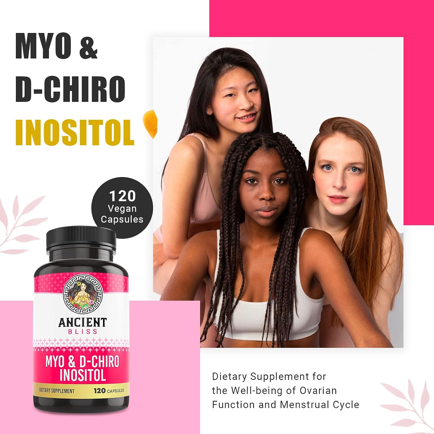 Ancient Bliss Myo y D-Chiro Inositol 40:1, 2050mg por dosis, 120 Cápsulas Veganas