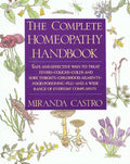 El manual completo de homeopatía: formas seguras y eficaces de tratar fiebres, toses, resfriados y dolores de garganta, enfermedades infantiles, intoxicación alimentaria, gripe y una amplia gama de dolencias cotidianas