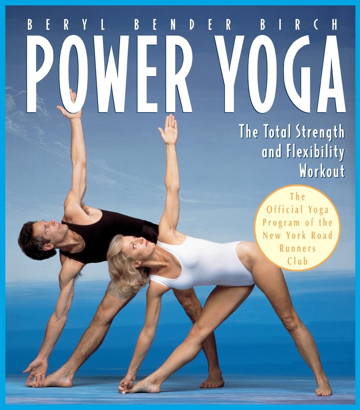 Power Yoga: El entrenamiento completo de fuerza y flexibilidad