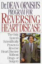 Programa del Dr. Dean Ornish para revertir las enfermedades cardíacas
