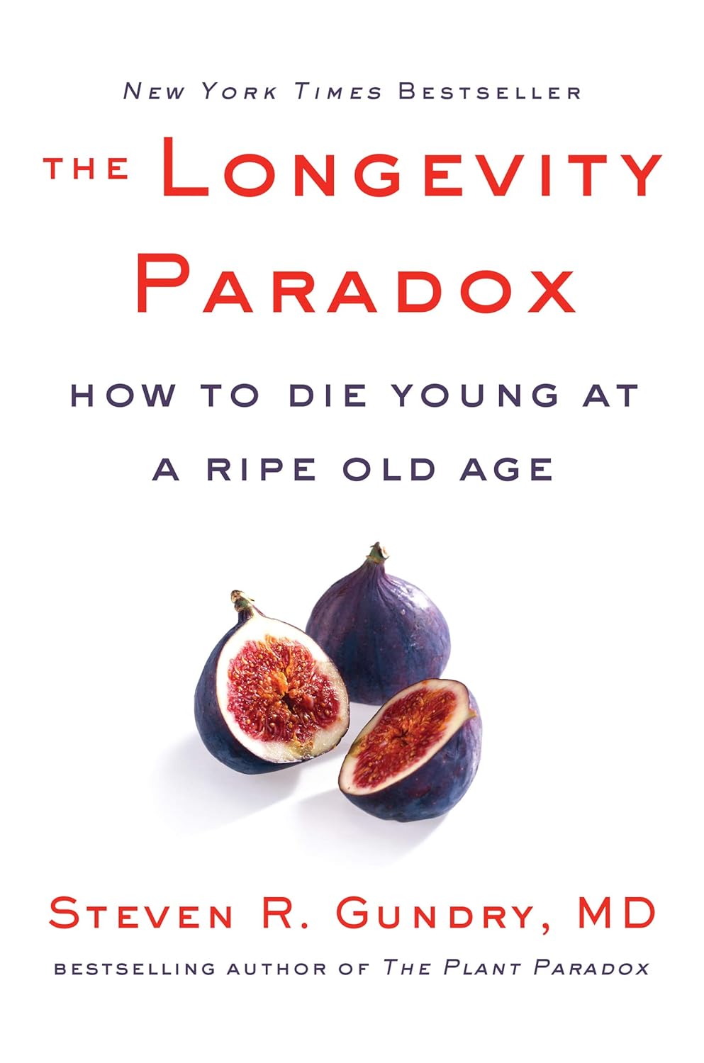 La paradoja de la longevidad: Cómo morir joven a una edad avanzada (La paradoja vegetal, 4)