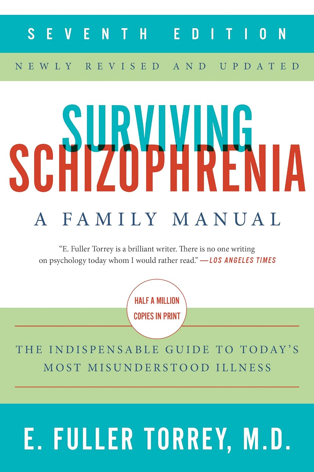Sobreviviendo a la esquizofrenia, 7.ª edición: Un manual para la familia