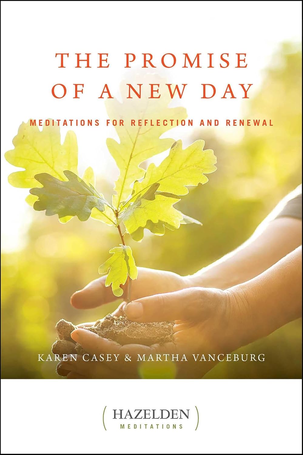 The Promise of a New Day: Meditations for – Título: The Promise of a New Day: Meditations for Reflection and – Image 1