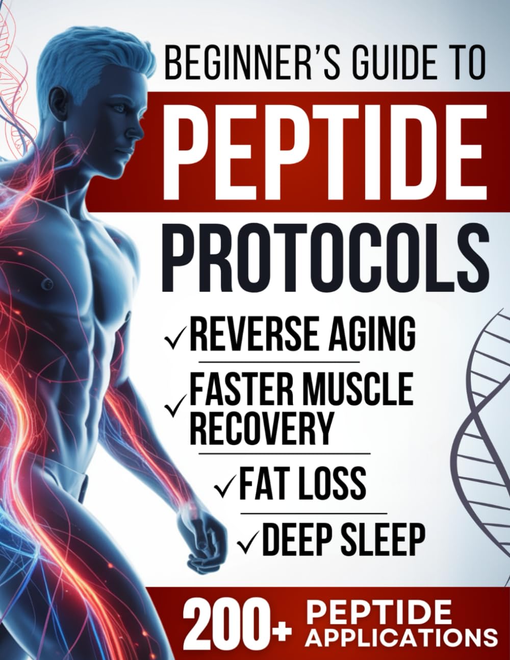 Guía del Biohacker sobre Protocolos de Péptidos: Revela los Secretos de la Vitalidad sin Edad, la Recuperación Muscular Más Rápida, el Sueño Profundo y el Enfoque Más Agudo