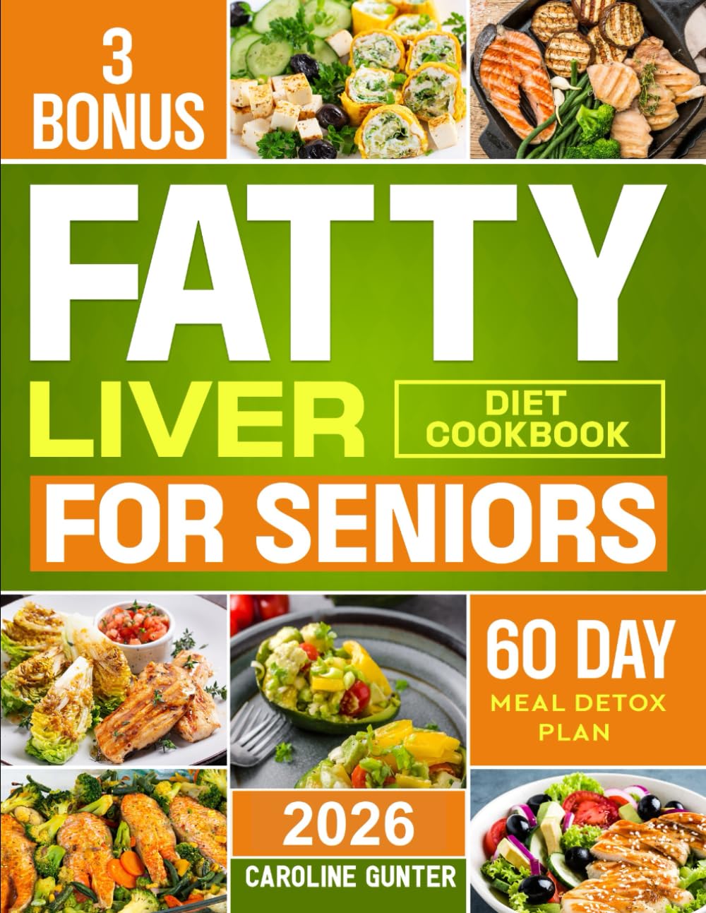 Libro de Cocina para la Dieta del Hígado Graso para Personas Mayores: Recetas Deliciosas y Fáciles para la Salud Hepática