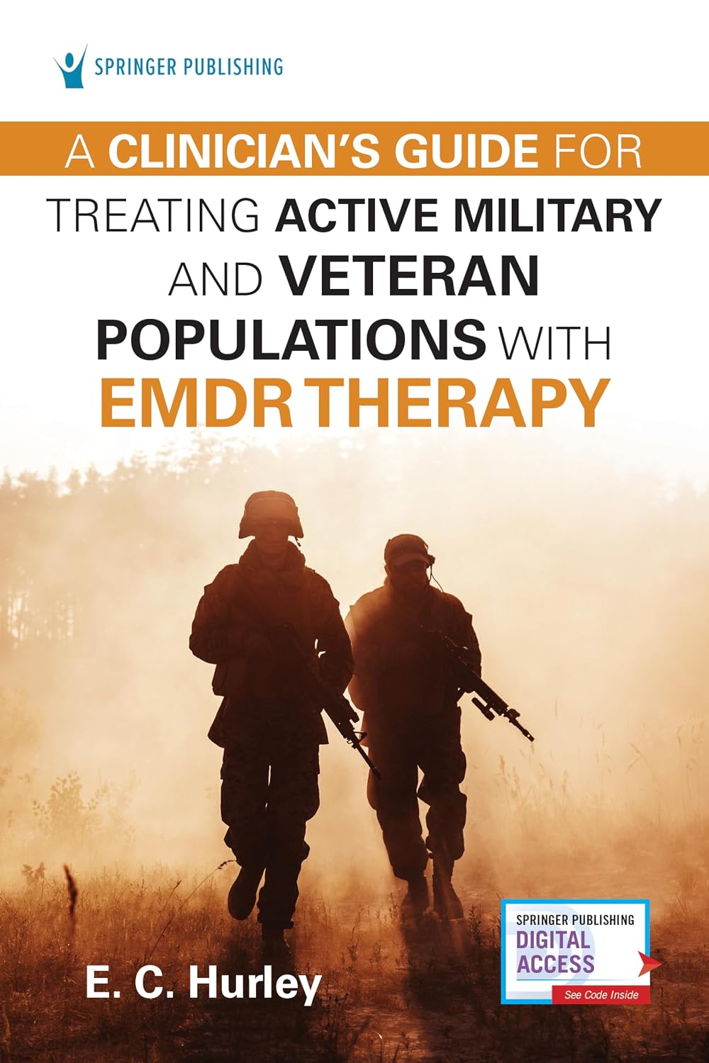 Una guía clínica para el tratamiento de poblaciones de militares activos y veteranos con terapia EMDR