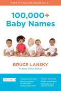 100,000+ Baby Names: The Most Useful, Complete, and Up-to-Date Name Book