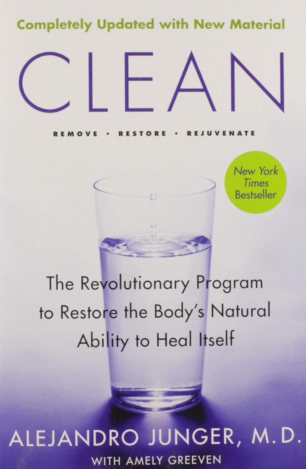 Clean -- Edición ampliada: El programa revolucionario para restaurar la capacidad natural del cuerpo para curarse a sí mismo