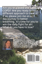 Conquering COPD: A 21 Day Journey to Winning the Fight for Air, and the Battle with COPD