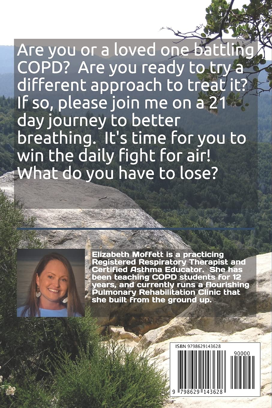 Conquering COPD: A 21 Day Journey to Winning the Fight for Air, and the Battle with COPD