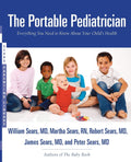 El pediatra portátil (Biblioteca para padres de Sears)