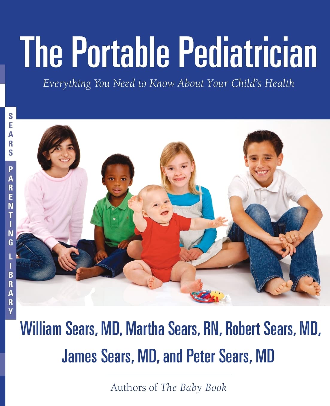 El pediatra portátil (Sears Parenting Library)